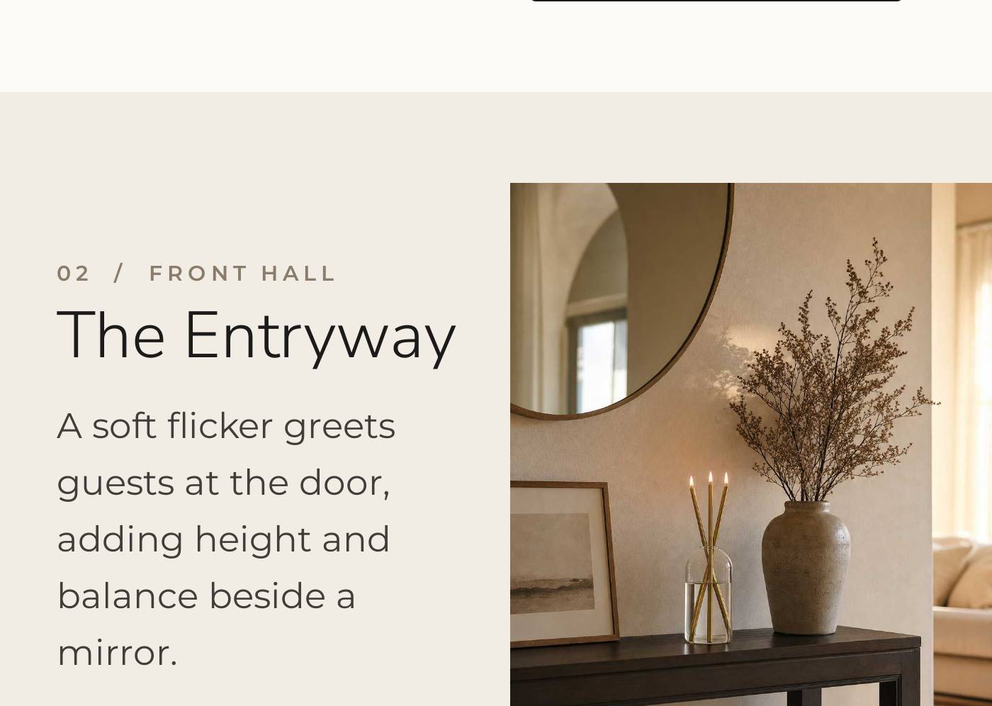 02 / FRONT HALL: The Entryway. A soft flicker greets guests at the door, adding height and balance beside a mirror.