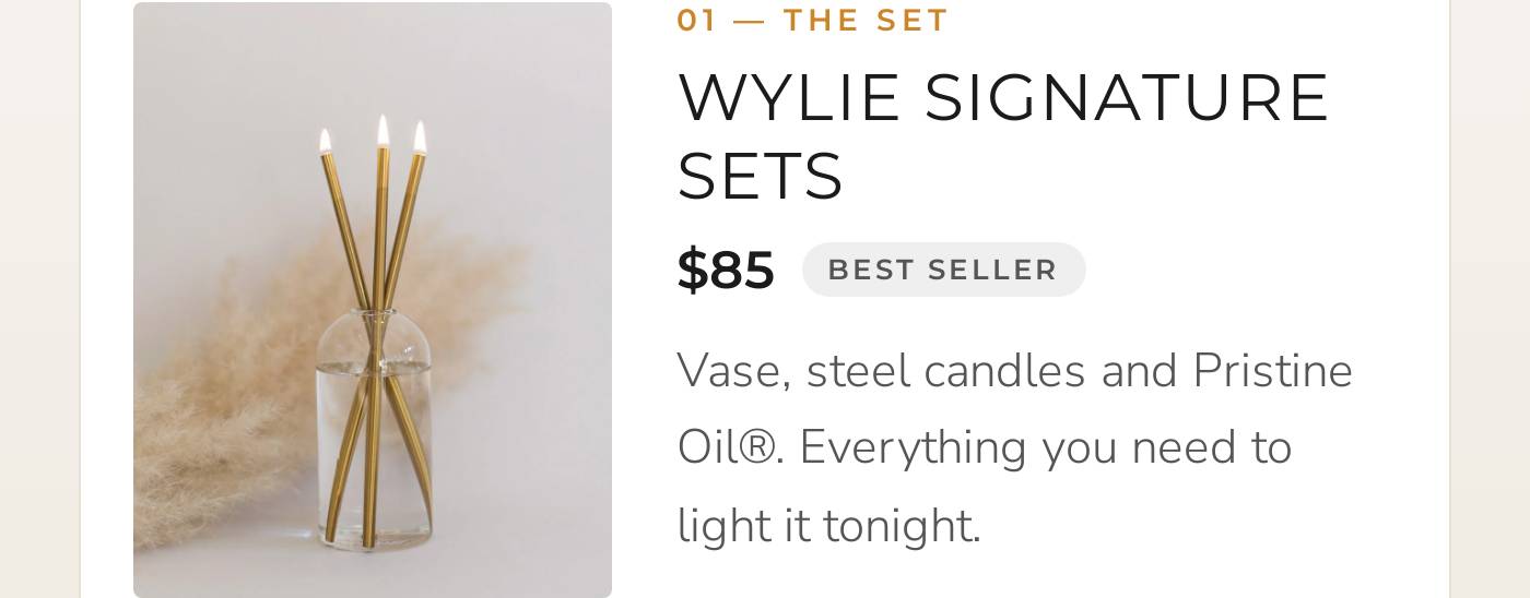 Wylie Signature Sets: Vase, steel candles, and Pristine Oil. $85.