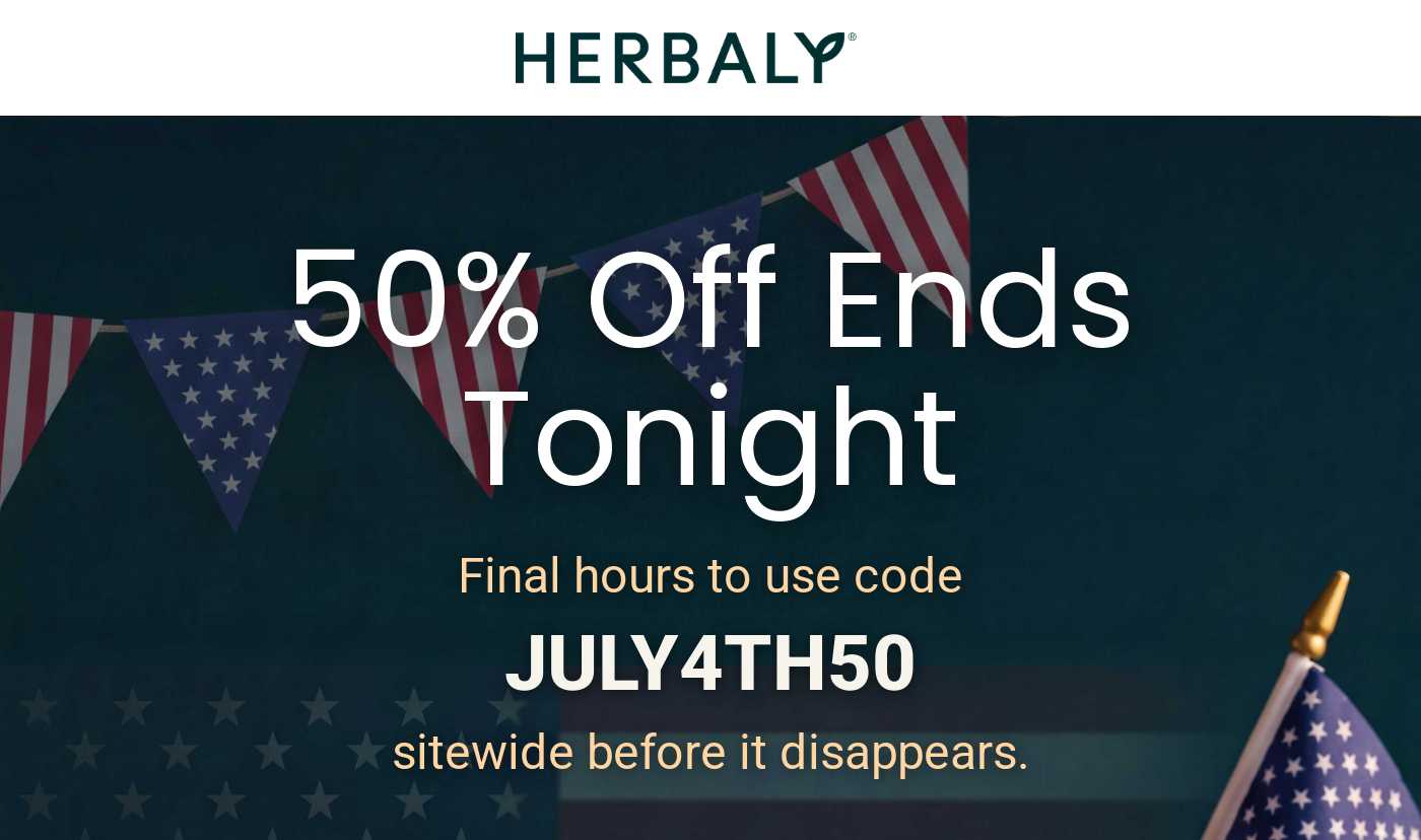 Hero section with Herbaly logo and urgent message about 50% off ending tonight with code JULY4TH50.